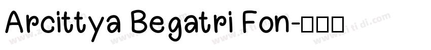 Arcittya Begatri Fon字体转换
